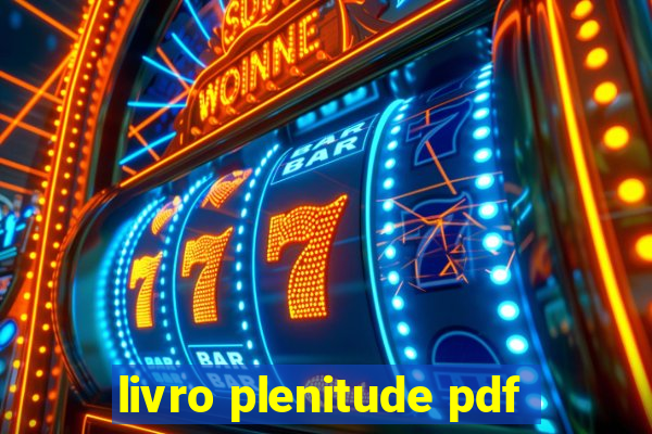 livro plenitude pdf